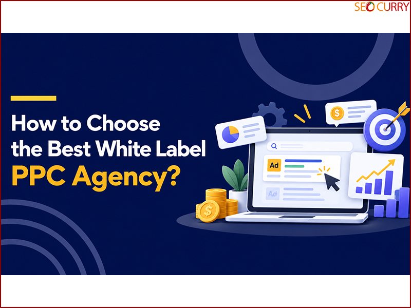 How to Choose the Best White Label PPC Agency