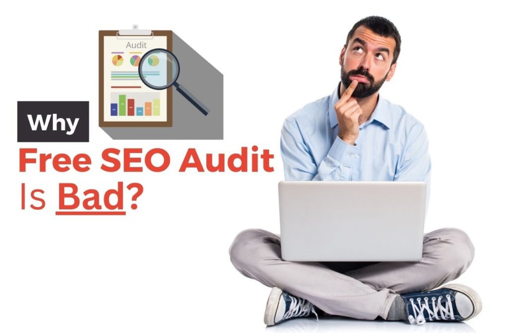 Why-Free-Website-SEO-Audit-Is-Bad